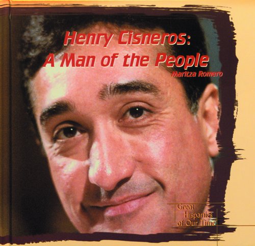 9780823950829: Henry Cisneros: A Man of the People (Great Hispanics of Our Time)