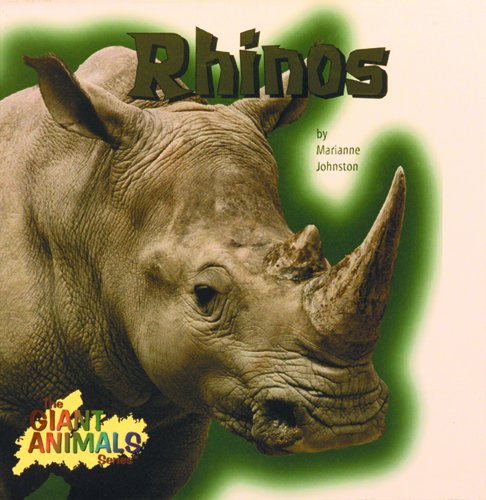 Imagen de archivo de Rhinos (Giant Animals) a la venta por Ezekial Books, LLC
