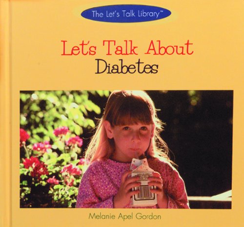 Beispielbild fr Let's Talk about Diabetes zum Verkauf von Better World Books