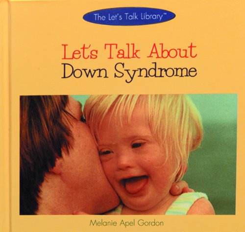 9780823951970: Let's Talk About Down Syndrome (Let's Talk Library)