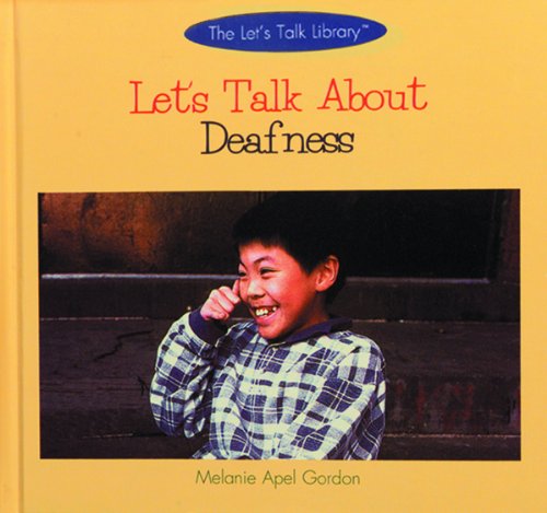 9780823951987: Let's Talk About Deafness (The Let's Talk Library)