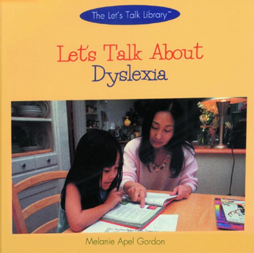 Beispielbild fr Lets Talk About Dyslexia (The Lets Talk Library) zum Verkauf von Hawking Books