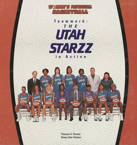 Beispielbild fr The Utah Starzz : Teamwork zum Verkauf von Better World Books