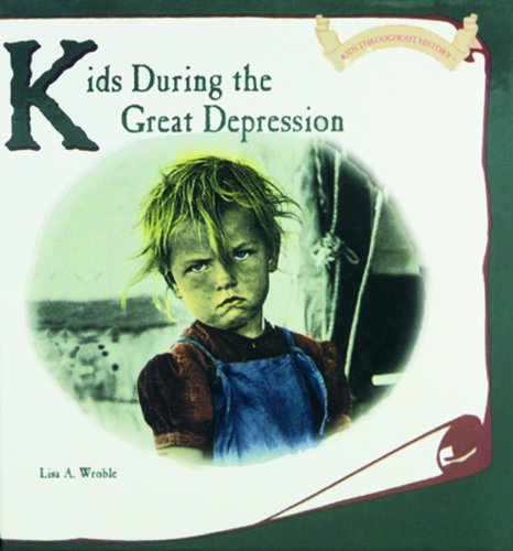 Beispielbild fr Kids During the Great Depression zum Verkauf von Better World Books