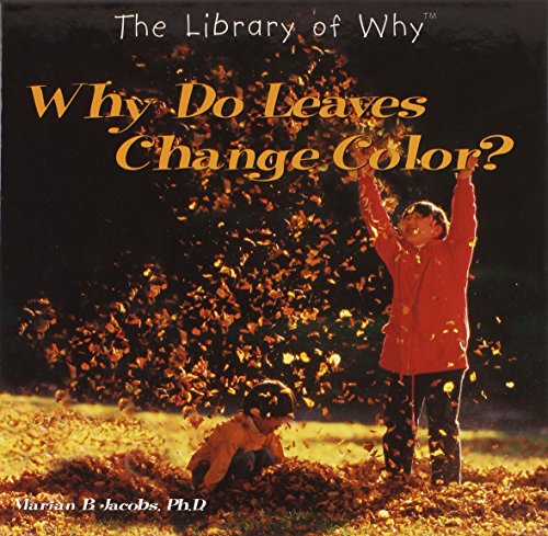 Stock image for Why Do Leaves Change Color? for sale by Better World Books