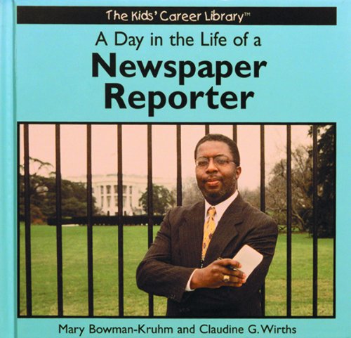 Imagen de archivo de A Day in the Life of a Newspaper Reporter a la venta por Better World Books