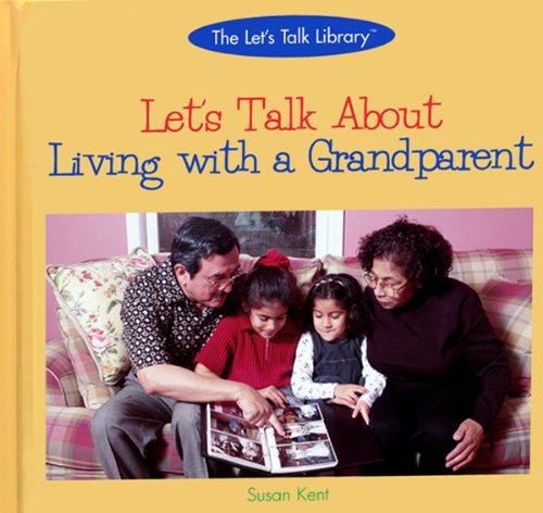 Beispielbild fr Let's Talk about Living with a Grandparent zum Verkauf von Better World Books