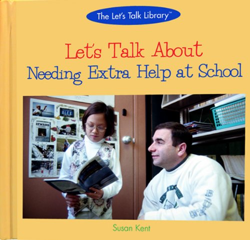 Beispielbild fr Let's Talk about Needing Extra Help in School zum Verkauf von Better World Books