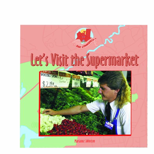 Stock image for Let's Visit the Supermarket for sale by Better World Books