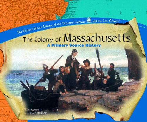 9780823954759: The Colony of Massachusetts (The Thirteen Colonies and the Lost Colony Series)