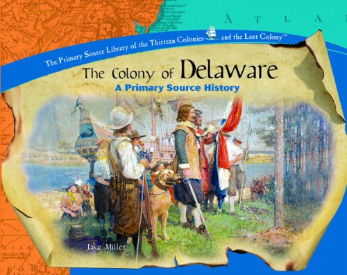 Beispielbild fr The Colony of Delaware zum Verkauf von Better World Books