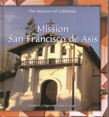 9780823954926: Mission San Francisco De Asis