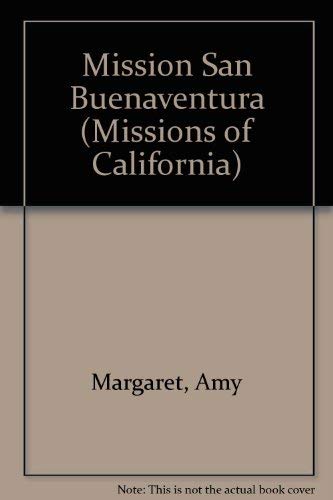 9780823954964: Mission San Buenaventura (California Missions (Rosen Publishing Group).)