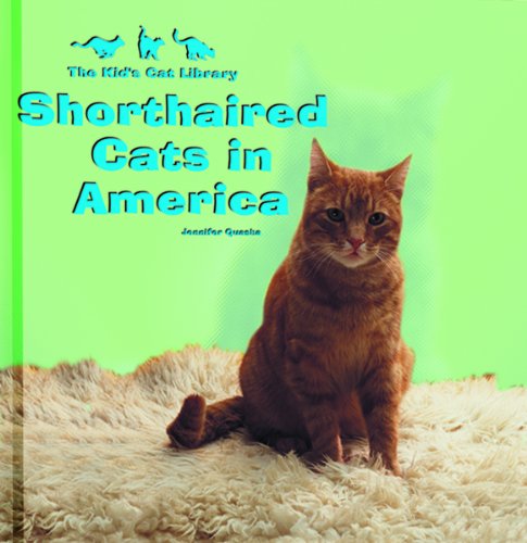 Imagen de archivo de American Shorthair Cats : Everything about Purchase, Care, Nutrition, Health Care, Behavior and Showing a la venta por Better World Books: West
