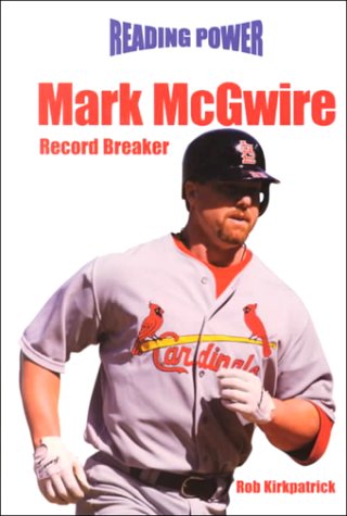 Beispielbild fr Mark McGwire : Record Breaker zum Verkauf von Better World Books