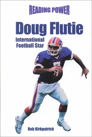 Imagen de archivo de Doug Flutie: International Football Star (Reading Power) a la venta por Ezekial Books, LLC