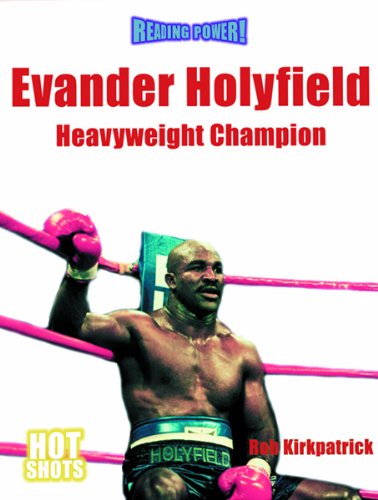 Stock image for Evander Holyfield: Heavyweight Champion (Reading Power) for sale by Hawking Books