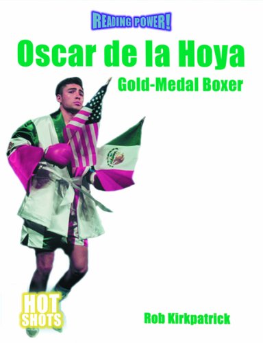 Stock image for Oscar de la Hoya: Gold Medal Boxer for sale by ThriftBooks-Atlanta