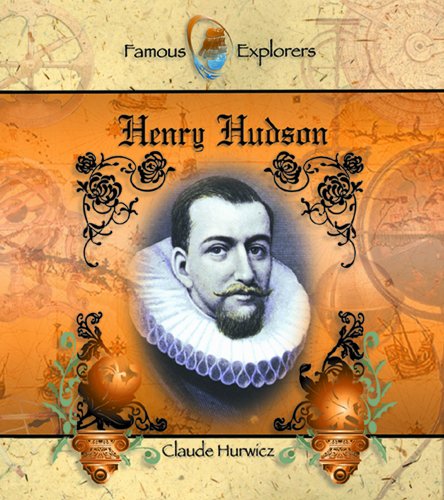 9780823955619: Henry Hudson (Famous Explorers. Set 2)