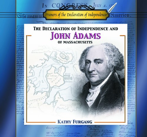 Beispielbild fr The Declaration of Independence and John Adams of Massachusetts zum Verkauf von Better World Books