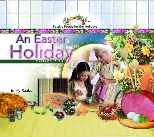 Beispielbild fr An Easter Holiday Cookbook zum Verkauf von Better World Books