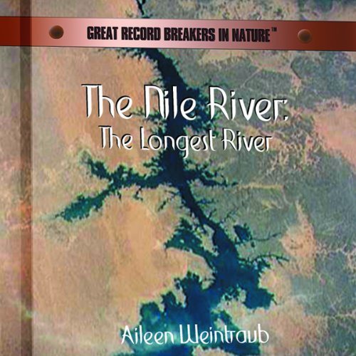 Stock image for The Nile : The Longest River for sale by Better World Books