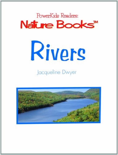 Stock image for Rivers (Powerkids Readers. Nature Books) for sale by Booksavers of MD