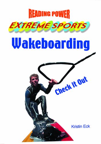 Beispielbild fr Wakeboarding: Reading Power Extreme Sports zum Verkauf von Adventures Underground