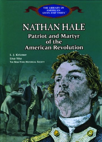 Imagen de archivo de Nathan Hale : Patriot and Martyr of the American Revolution a la venta por Better World Books: West