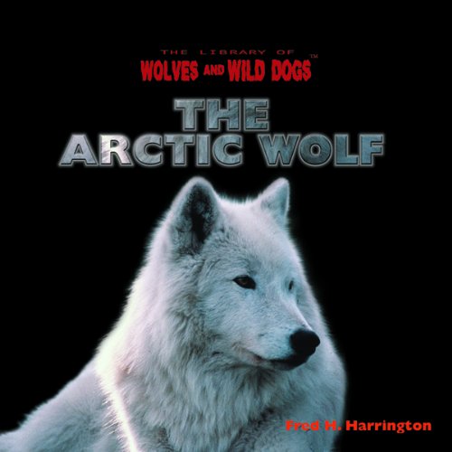 Imagen de archivo de The Arctic Wolf a la venta por ThriftBooks-Atlanta