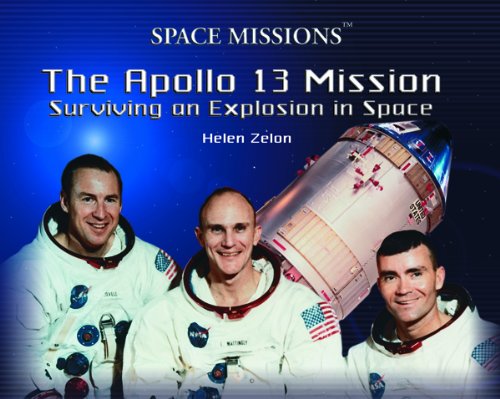 Stock image for The Apollo 13 Mission : Surviving an Explosion in Space for sale by Better World Books