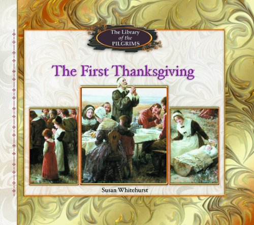 Beispielbild fr The First Thanksgiving (Library of the Pilgrims) zum Verkauf von Books of the Smoky Mountains