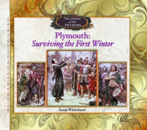 Beispielbild fr Plymouth : Surviving the First Winter zum Verkauf von Better World Books