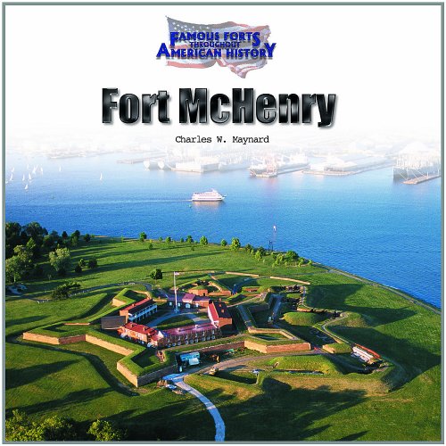 Beispielbild fr Fort Mchenry (Famous Forts Throughout American History) zum Verkauf von Wonder Book