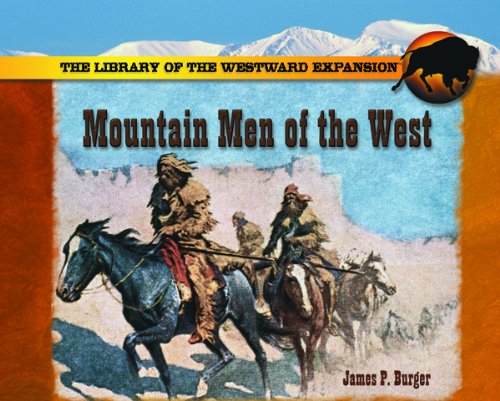 Imagen de archivo de The Mountain Men of the West a la venta por Better World Books: West