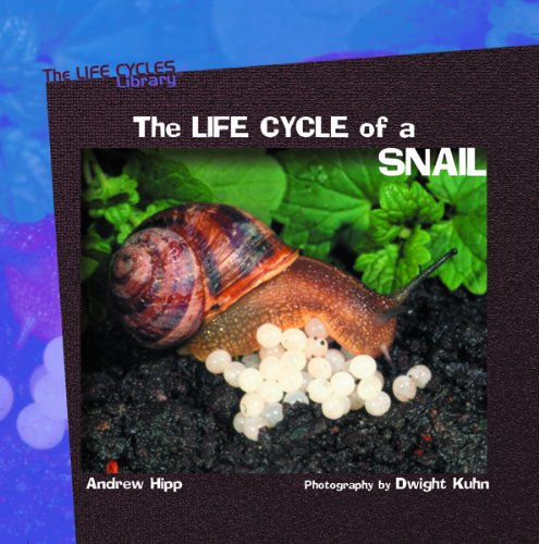 Stock image for The Life Cycle of a Snail for sale by Better World Books