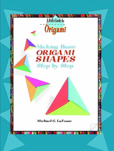 Beispielbild fr Making Basic Origami Shapes Step by Step (Kid's Guide to Origami) zum Verkauf von Front Cover Books