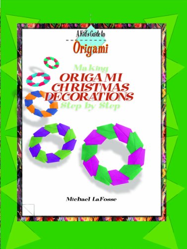 Imagen de archivo de Making Origami Christmas Decorations Step by Step a la venta por Better World Books