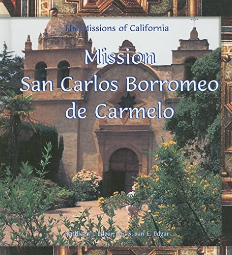 Beispielbild fr Mission San Carlos Borromeo del Rio Carmelo zum Verkauf von ThriftBooks-Dallas