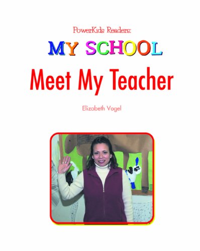 Beispielbild fr Meet My Teacher (My School) zum Verkauf von SecondSale