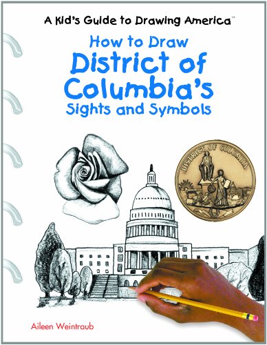 Stock image for How to Draw District of Columbias Sights and Symbols for sale by Better World Books