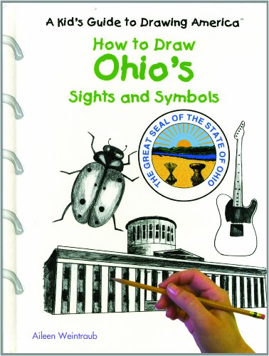 Imagen de archivo de How to Draw Ohio's Sights and Symbols (A Kid's Guide to Drawing America) a la venta por HPB Inc.