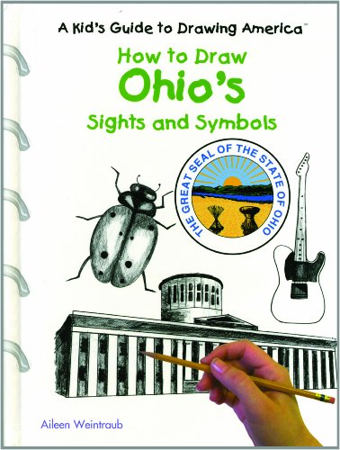 Stock image for How to Draw Ohio's Sights and Symbols (A Kid's Guide to Drawing America) for sale by HPB-Emerald