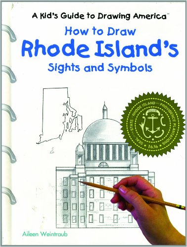 Imagen de archivo de How to Draw Rhode Island's Sights and Symbols (A Kid's Guide to Drawing America) a la venta por SecondSale