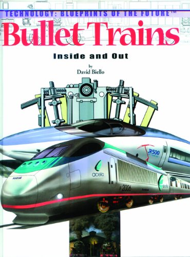 9780823961139: Bullet Trains: Inside and Out (Technology--blueprints of the Future)