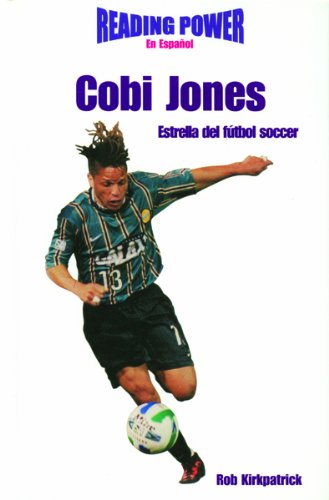 Imagen de archivo de Cobi Jones: Estrella del F?tbol Soccer (Soccer Star) a la venta por ThriftBooks-Dallas