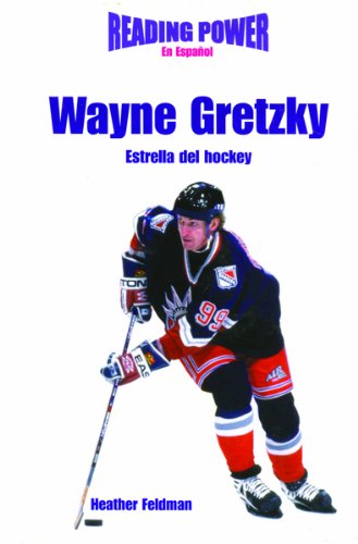 Stock image for Wayne Gretzky : Estrella del Hockey for sale by Better World Books: West