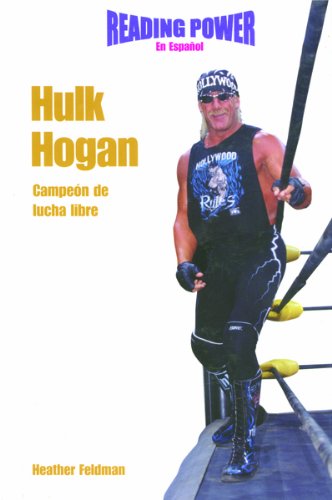 Stock image for Hulk Hogan, Campeon de Lucha Libre for sale by Better World Books: West