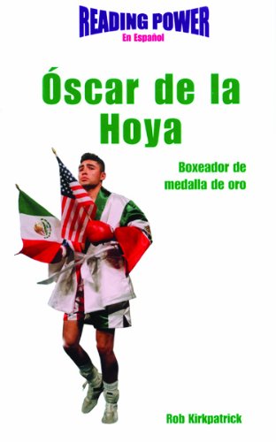 Stock image for Oscar de la Hoya: Boxeador de Medalla de Oro (Gold-Medal Boxer) for sale by ThriftBooks-Atlanta