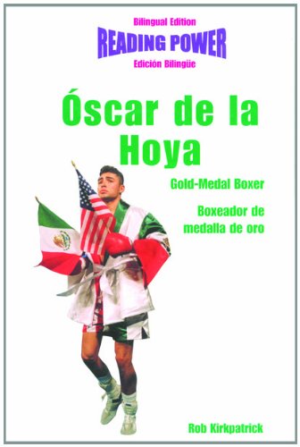 Imagen de archivo de Oscar de la Hoya: Gold-Medal Boxer / Boxeador de Medalla de Oro a la venta por ThriftBooks-Atlanta